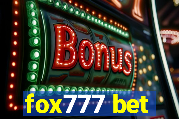 fox777 bet